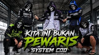 Download lagu KITA INI BUKAN PEWARIS! - SYSTEM COD |   mp3