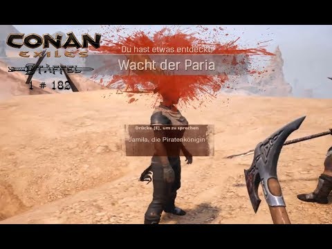 Conan Exiles deutsch 1 #182 Die Piratenkönigin - Let´s Play Gameplay German