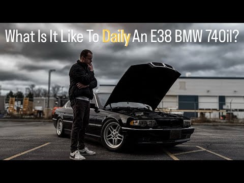 What Is It Like To Daily An E38 BMW 740il?