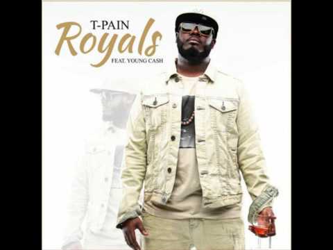 T Pain Ft Young Cash - Royals [T-Mix] 2014