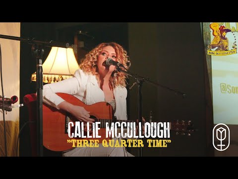 Callie McCullough - "Three Quarter Time"