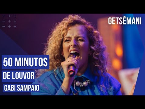 50 MINUTOS DE LOUVOR | Gabi Sampaio