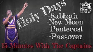 #IUIC | 15 Minutes with the Captains | Holy Days