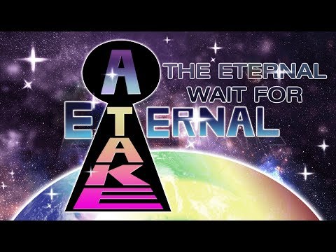 永遠の待望のアテイク (The Eternal Wait for Eternal Atake)