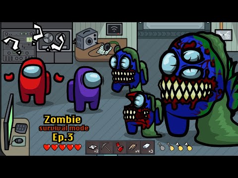 Survival Mode 🛠 Among Us Zombie New BOSS & Crewmate - Ep 3 - Animation