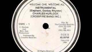 Charles Hurlock & Crossfire Band Inc - Welcome One Instrumental
