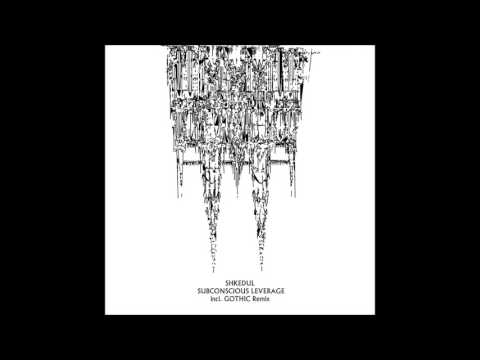 Shkedul - Subconsious (Gothic Remix)