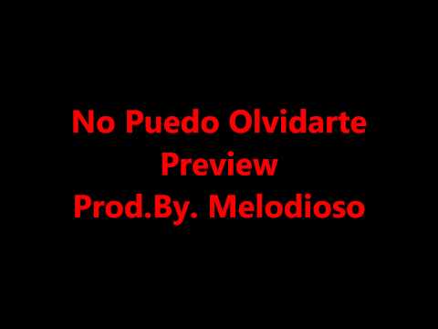 Cito Slow & Kryzt Jey- No Puedo Olvidarte Preview Prod.By. Melodioso