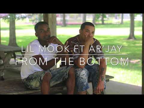 Lil mook ft Ar’Jay - From The Bottom