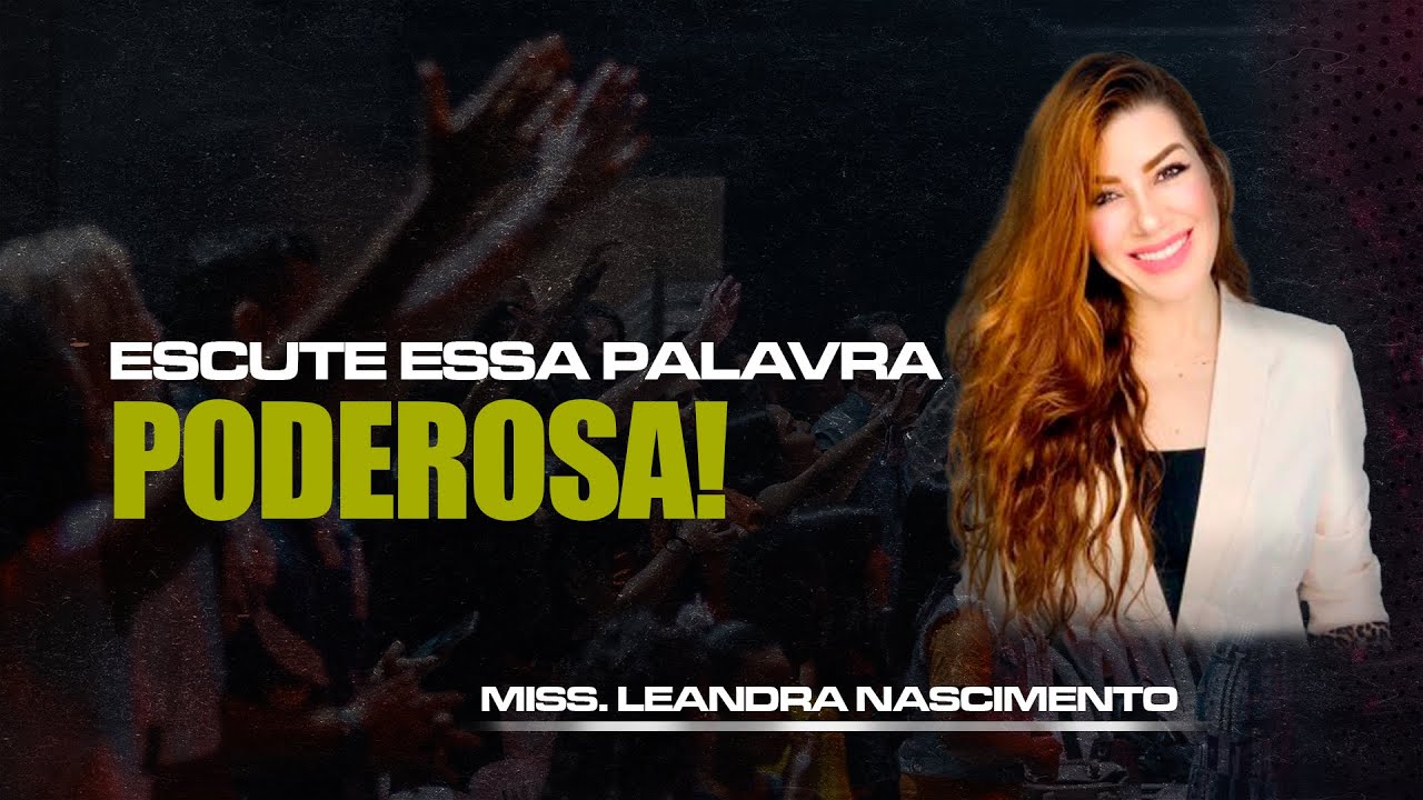DEUS NÃO TE CHAMOU PARA DEIXAR A PROMESSA MORRER! | MISS. LEANDRA NASCIMENTO