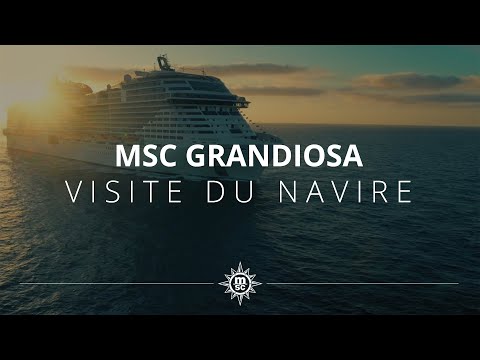 MSC Grandiosa - Visite du navire