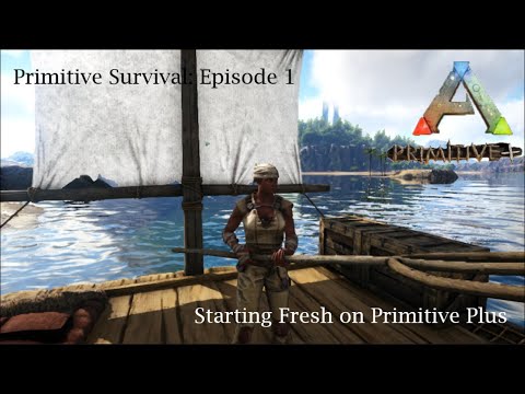 Starting a Brand New Primitive Adventure! (Ark: Survival Evolved Primitive Plus)