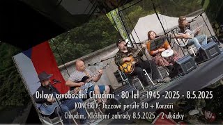 Video Oslavy osvobození Chrudimi • 80 let • 1945 -2025 - 8.5.2025 - Ko