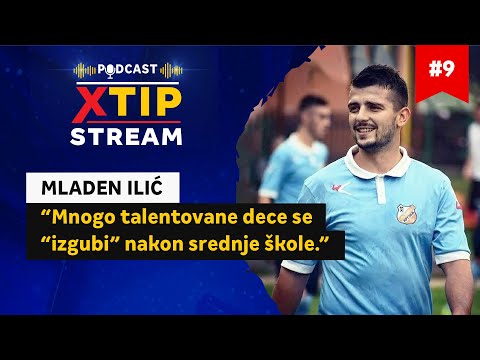 XtipStream Podcast: EP 9 specijalni gost: Mladen Ilić