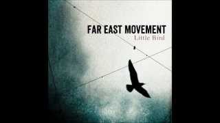 Far East Movement - Little Bird (Lyrics)