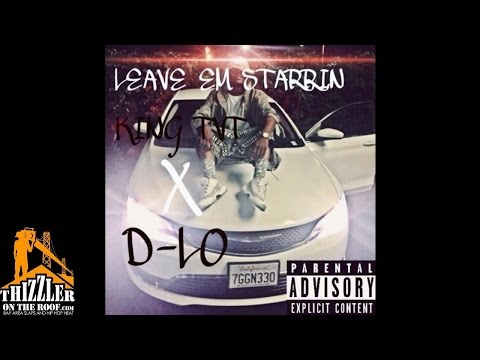 King Tut x D-Lo - Leave 'Em Starin' [Thizzler.com]