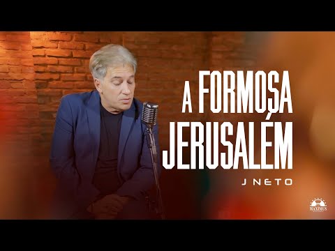A Formosa Jerusalém - J Neto (Vídeo Clipe Oficial | Maximus Records)