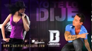 @jbalvin J Balvin - Yo te Lo Dije (oficial) Con Letra