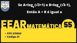 Provas EEAr Correcao | EEAr Matematica 2020 | Propriedades dos Logaritmos