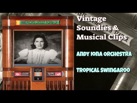 Vintage Soundie~Andy iona Orchestra~Tropical Swingaroo {1941}