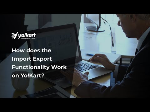 Yo!Kart | How does the Import/Export Functionality work?