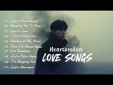 Heartbroken Songs 2025  - Vol.02 | Sad Love Songs Playlist | Best Song Playlist | English sad songs