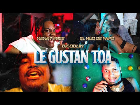 BIGOBLIN ❌ Henry Free ❌ El Hijo De Papo | LE GUSTAN TOA  (vídeo oficial ) @jordanfilmsrd