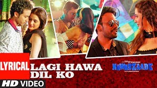 Lagi Hawa Dil Ko With Lyrics | NAWABZAADE | Raghav Juyal