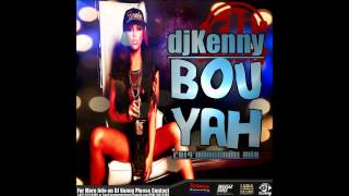 DJ KENNY BOU YAH DANCEHALL MIX MAY 2014