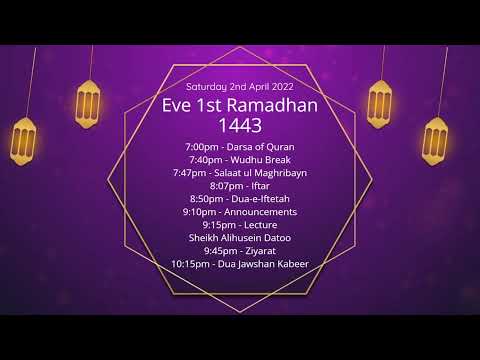 Eve 1st Ramadhan 1443 - 02/04/2022