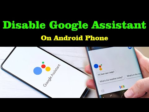 How to Disable Google Assistant on Android Phone?