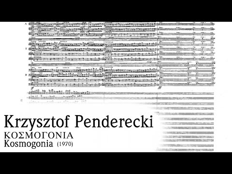 Krzystof Penderecki - Kosmogonia [w/score]