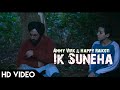 Aaja Mexico Chaliye Full Video Ik Suneha Ammy Virk Happy Raikoti Latest Punjabi Song