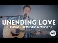 Unending Love Hillsong Acoustic With Chords