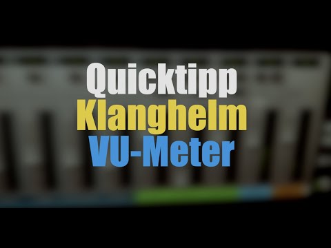 Klanghelm - Bestes VU-Meter Plugin