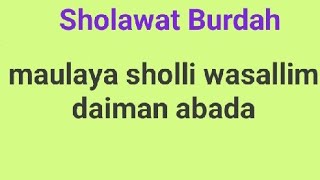 Download lagu maulaya sholli wasallim daiman abada,,, | sholawat burdah mp3
