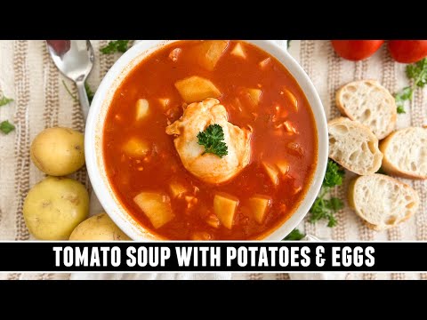 Tomato Soup with Potatoes & Eggs | HEALTHY and Delicious Recipe