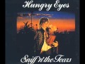 Sniff 'n' the Tears - Hungry Eyes 