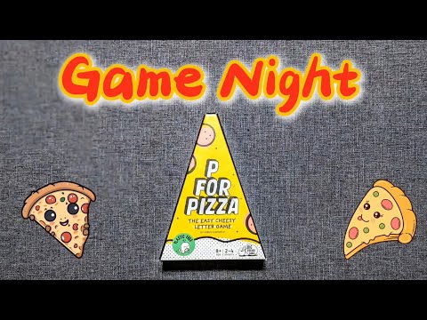 Game Night: P For Pizza!