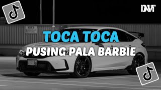 Download lagu DJ TOCA TOCA X PUSING PALA BARBIE SLOW KANE VIRAL TIKTOK mp3