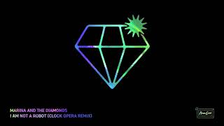 MARINA AND THE DIAMONDS - I Am Not a Robot [Clock Opera Remix]