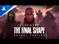 Destiny 2: The Final Shape - Reveal Trailer | PS5 & PS4 Games