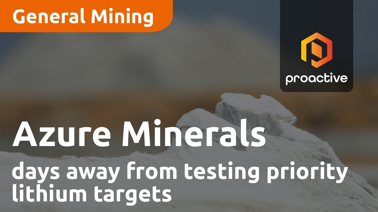Azure Minerals days away from testing priority lithium targets