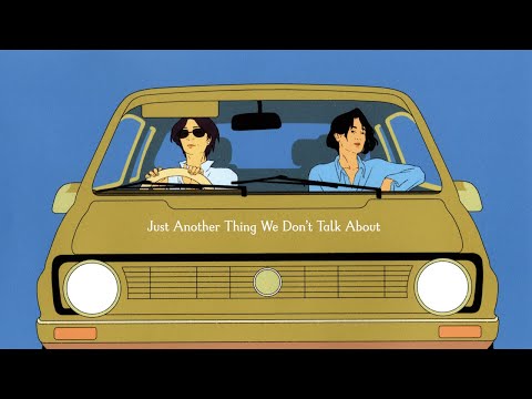 Video thumbnail for Just Another Thing We Don’t Talk About