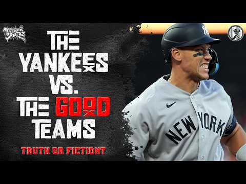 New York Yankees vs The Good Teams | Fact or Fiction? | Designated Spittaz 2026
