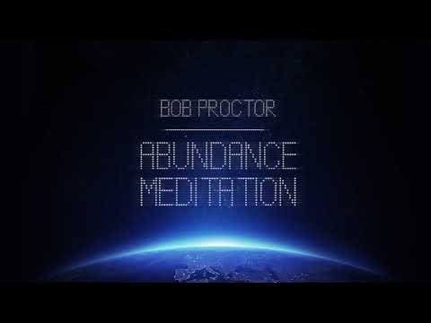 Abundance Guided Meditation (Bob Proctor) 20 minutes NO ADS!