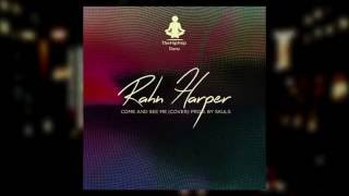 Rahn Harper - Come and See Me (Cover) [Prod. by SKULS]