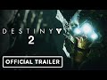 Destiny 2:The Witch Queen - Official Gameplay Trailer