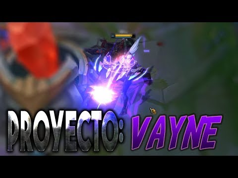 PBE | PROYECTO: VAYNE | PERO QUE PEDAZO DE SKIN PAPÁ! | Parche 7.22 | Gameplay español