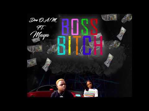 Dre o.A.m x Mayaa jai - boss bitch 🔥 lilbaby (remake